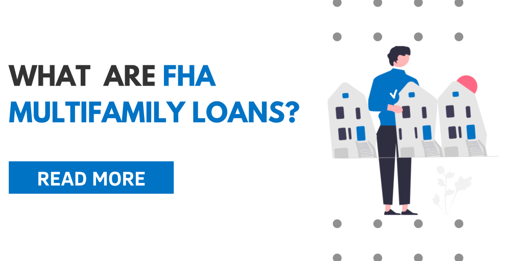 FHA Loan Limits - What are FHA Multifamily Loans?