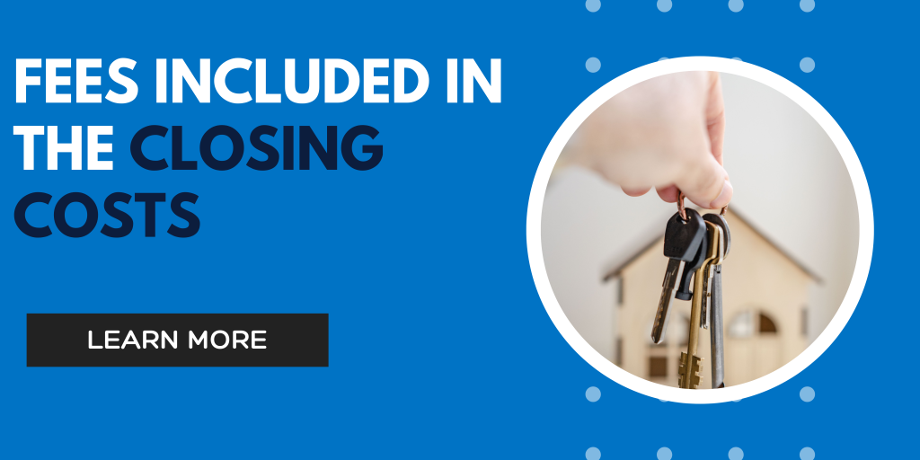 fees included in the closing costs | Alex Does Loans